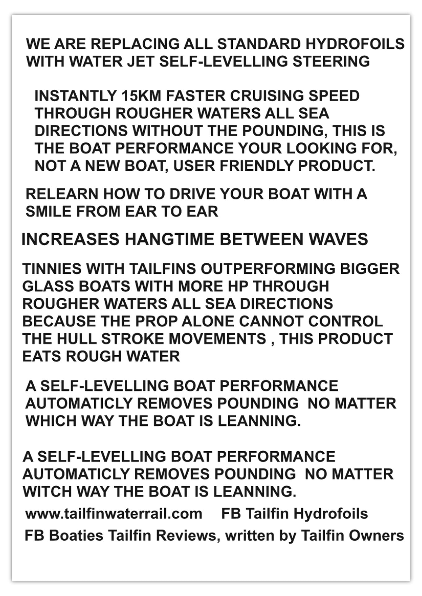 CLICK TO BUY HERE, WE ARE REPLACING ALL STANDARD HYDROFOILS WITH WATER JET SELF-LEVELLING STEERING